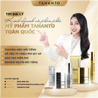 TANANTO TÌM ĐẠI LÝ PHÂN PHỐI MỸ PHẨM TOÀN QUỐC - SẢN PHẨM CHẤT LƯỢNG - HỖ TRỢ GÓI SET UP 70 TRIỆU ĐỒNG - HOTLINE: 0905.898.202